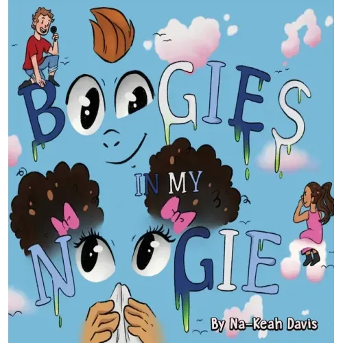 Boogies In My Noogie - Hardcover