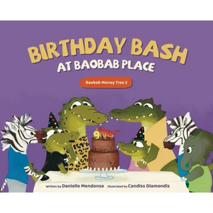 Birthday Bash at Baobab Place - Hardcover