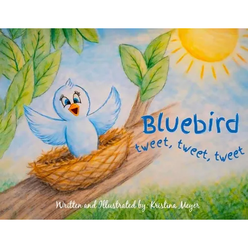 Bluebird tweet, tweet, tweet - Paperback