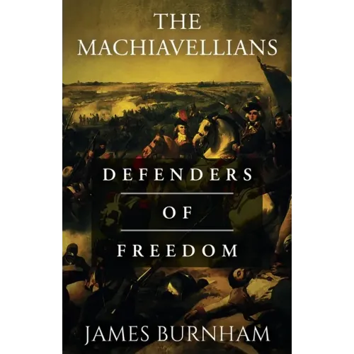 The Machiavellians: Defenders of Freedom - Paperback