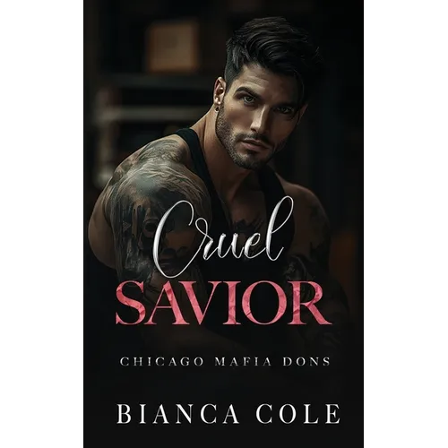 Cruel Savior: A Dark Forbidden Mafia Romance - Paperback