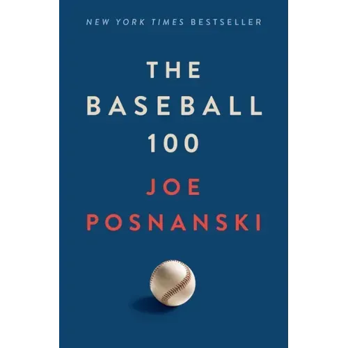 The Baseball 100 - Hardcover
