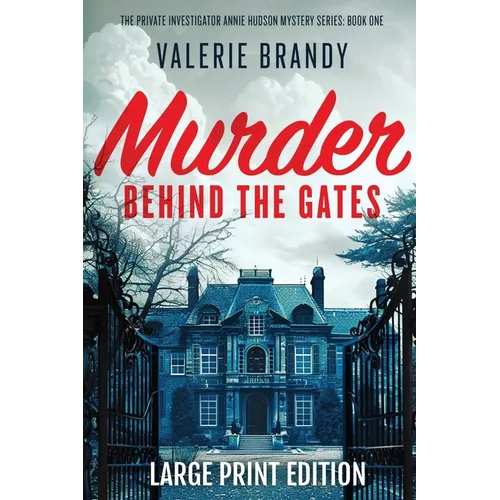 Murder Behind the Gates: Large Print Edition - Paperback