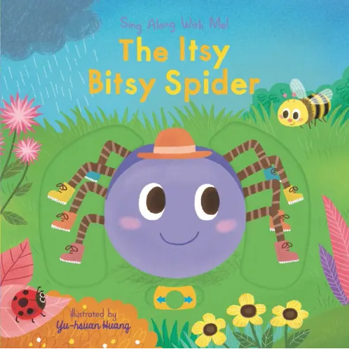 The Itsy Bitsy Spider: Sing Along with Me! - Board Book