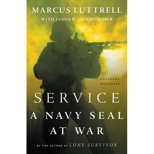 Service: A Navy SEAL at War - Paperback