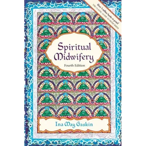 Spiritual Midwifery - Paperback