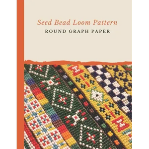 Seed Bead Loom Pattern Round Graph Paper: Bonus Materials List Sheets Included for Each Grid Graph Pattern Design - Paperback