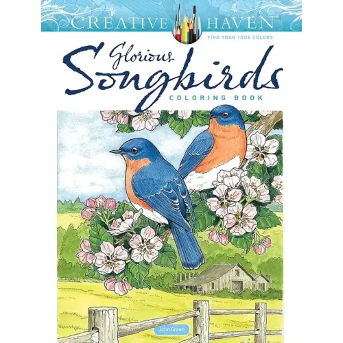 Creative Haven Glorious Songbirds Coloring Book - Paperback