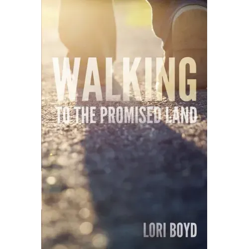 Walking to the Promised Land - Paperback