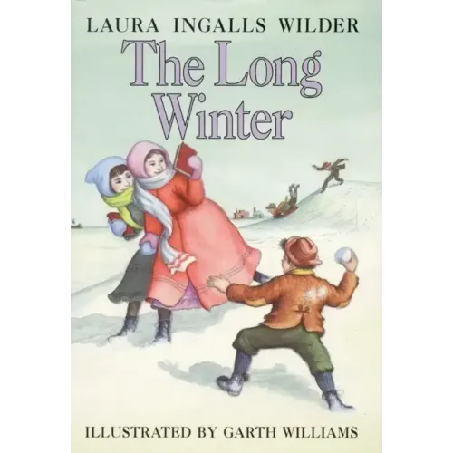 The Long Winter: A Newbery Honor Award Winner - Hardcover