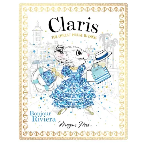 Claris: Bonjour Riviera: Claris #3 - Hardcover
