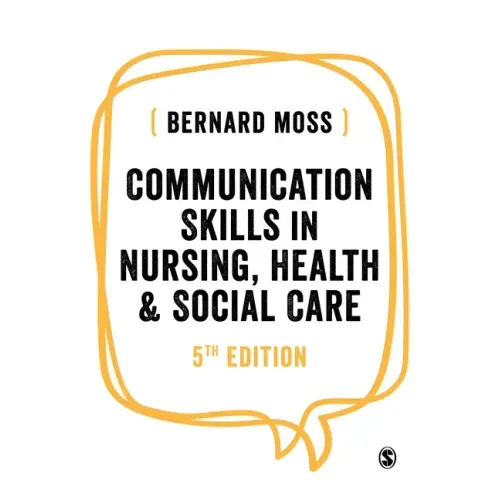 Communication Skills in Nursing, Health and Social Care - Paperback