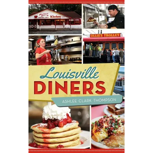Louisville Diners - Hardcover