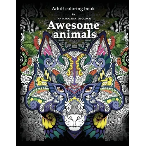 Adult Coloring Book: Awesome animals - Paperback