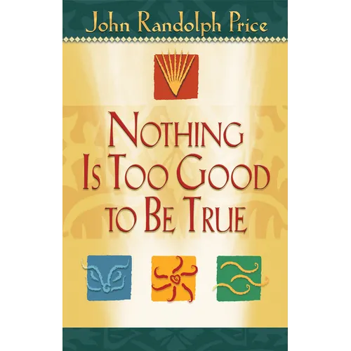 Nothing Is Too Good to Be True - Paperback