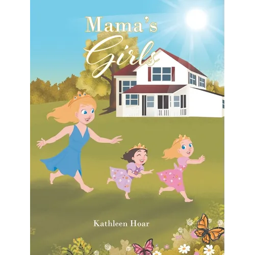 Mama's Girls - Hardcover