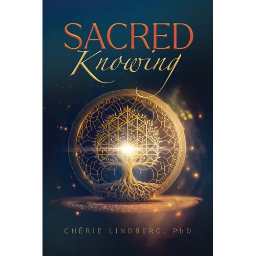 Sacred Knowing - Paperback