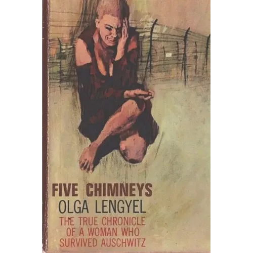 Five Chimneys: The Story of Auschwitz - Paperback