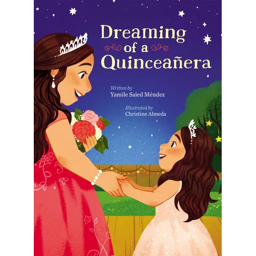 Dreaming of a Quinceañera - Hardcover