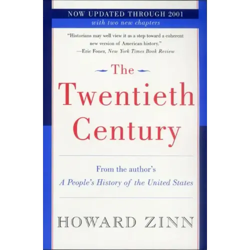 The Twentieth Century: A People's History - Paperback