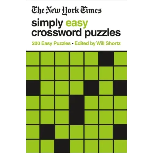 The New York Times Simply Easy Crossword Puzzles: 200 Easy Puzzles - Paperback