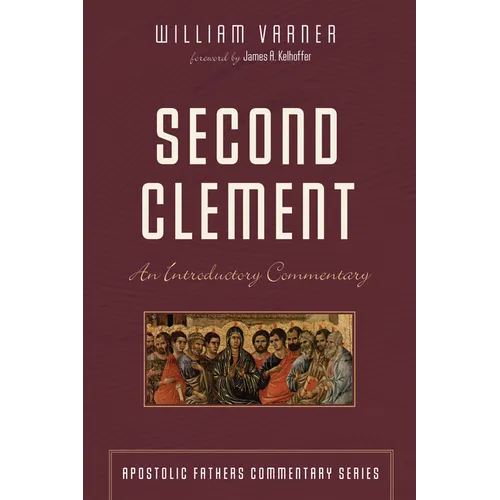 Second Clement: An Introductory Commentary - Hardcover