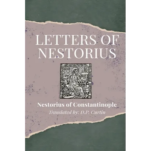 Letters of Nestorius - Paperback