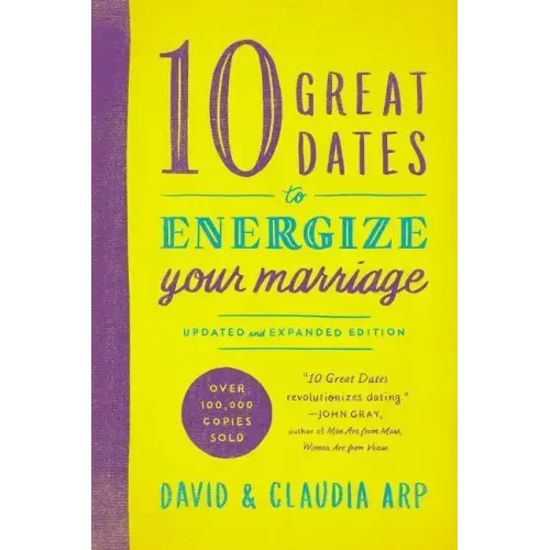 10 Great Dates to Energize Your Marriage - Paperback