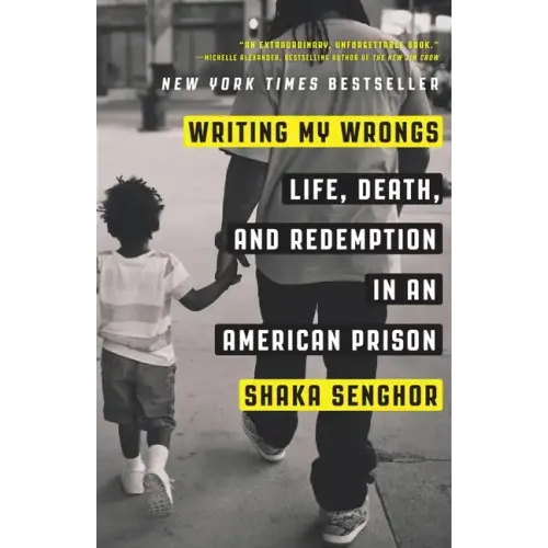 Writing My Wrongs: Life, Death, and Redemption in an American Prison - Paperback