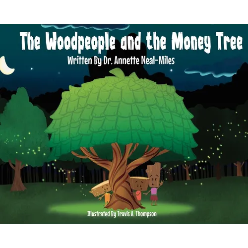The Woodpeople and the Money Tree - Hardcover