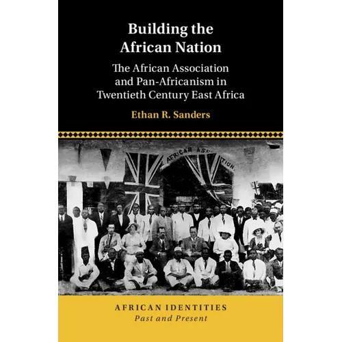 Building the African Nation - Hardcover