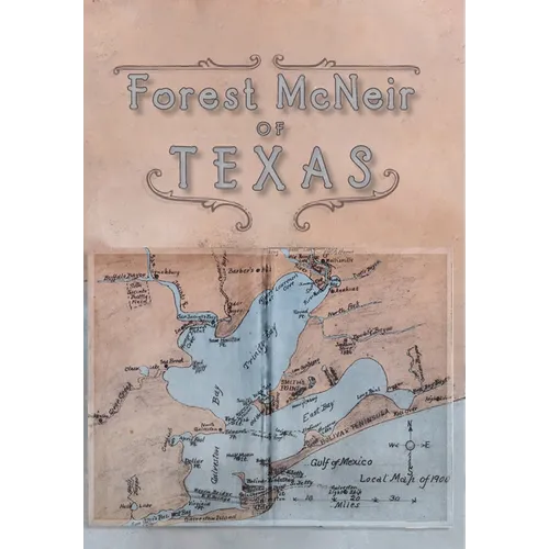 Forest McNeir of Texas - Hardcover
