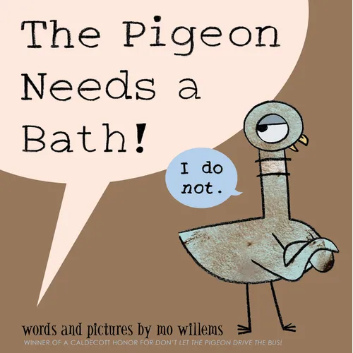 Pigeon Needs a Bath!, The-Pigeon Series - Hardcover