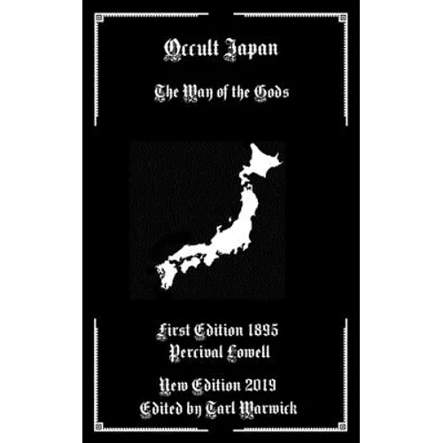 Occult Japan: The Way of the Gods - Paperback