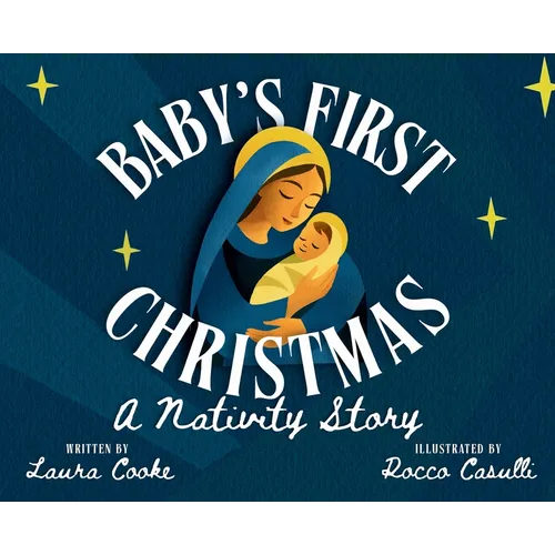 Baby's First Christmas: A Nativity Story - Hardcover