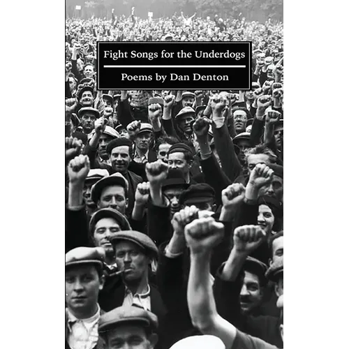 Fight Songs for the Underdogs - Paperback