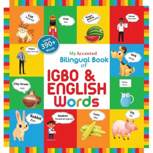 My Accented Bilingual Book of Igbo& English Words - Hardcover