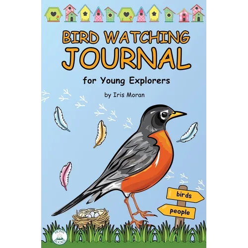 Birdwatching Journal for Kids: for Young Explorers - Paperback