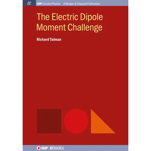 The Electric Dipole Moment Challenge - Paperback