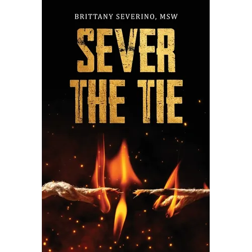 Sever The Tie - Paperback