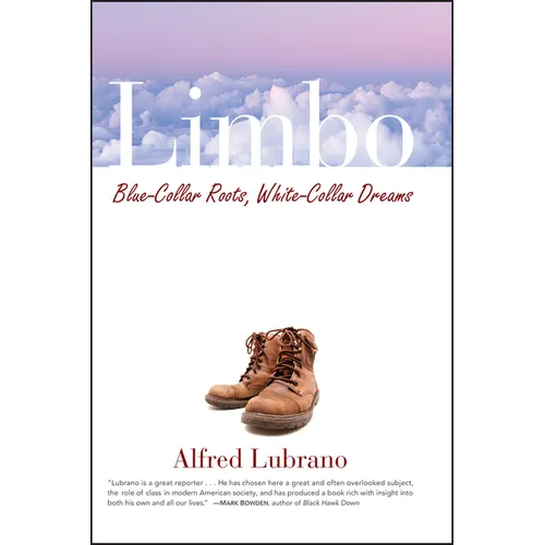 Limbo: Blue-Collar Roots, White-Collar Dreams - Paperback