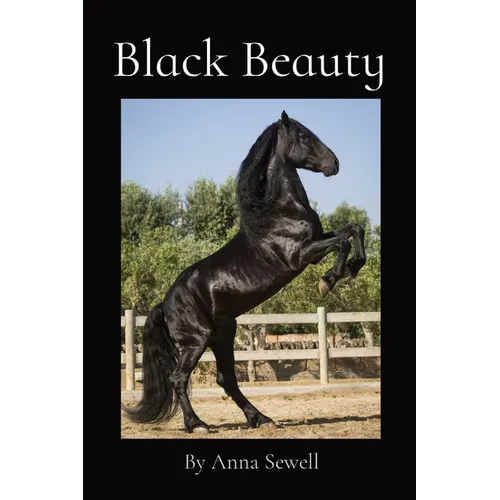 Black Beauty: By Anna Sewell - Paperback