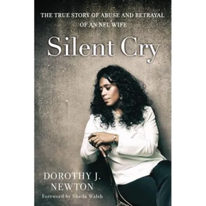 Silent Cry: The True Story of Abuse and Betrayal of an NFL Wife - Paperback