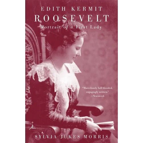 Edith Kermit Roosevelt: Portrait of a First Lady - Paperback