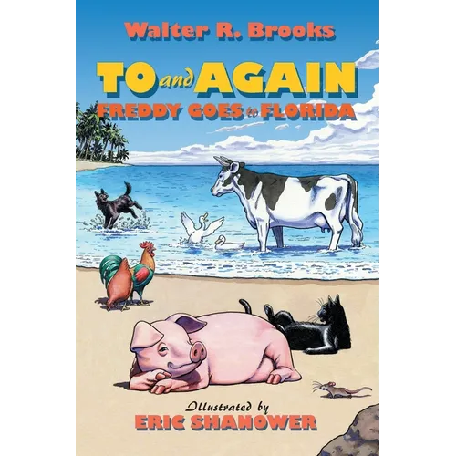 To and Again - Freddy Goes to Florida - Paperback