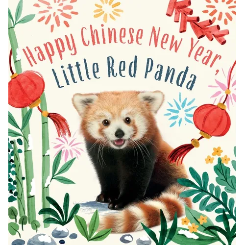 Happy Chinese New Year, Little Red Panda - Board Book