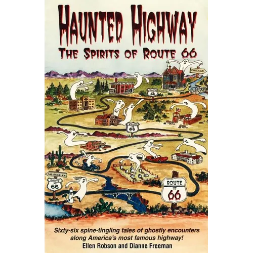 Haunted Highway: The Spirits of Route 66 - Paperback
