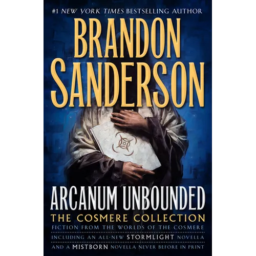 Arcanum Unbounded: The Cosmere Collection - Hardcover