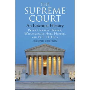 The Supreme Court: An Essential History, Second Edition - Paperback