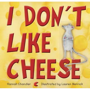 I Don't Like Cheese - Paperback